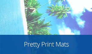 Pretty Print mats